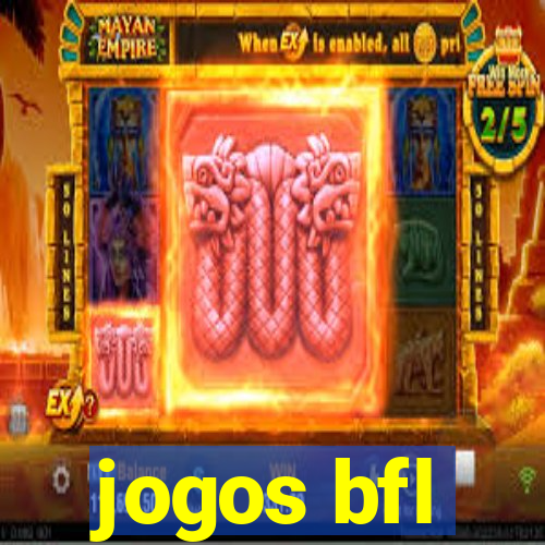 jogos bfl